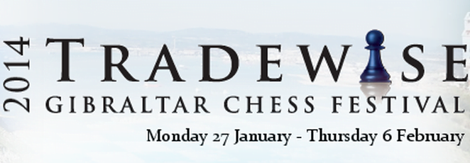 Tradewise Gibraltar Chess Festival 2014 Tradewise Gibraltar Chess Festival 2014