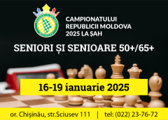 REGULAMENTUL  Campionatului Republicii Moldova 2025 la șah,   seniori și senioare 50+, 65+